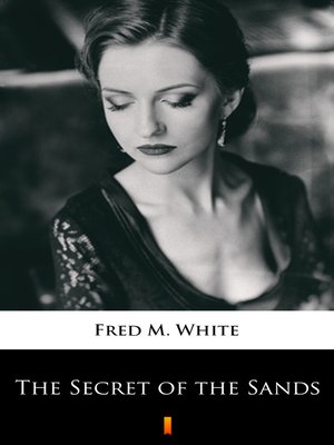 cover image of The Secret of the Sands